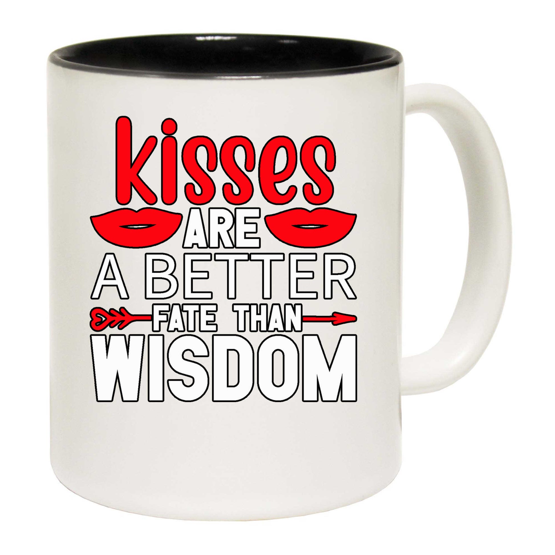 Kisses Are A Better Fate Than Wisdom Valentines Day - Funny Coffee Mug