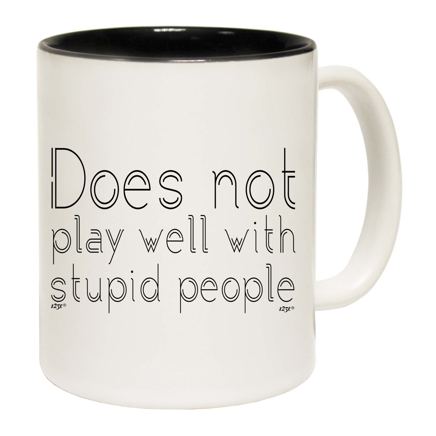 Does Not Play Well With - Funny Coffee Mug