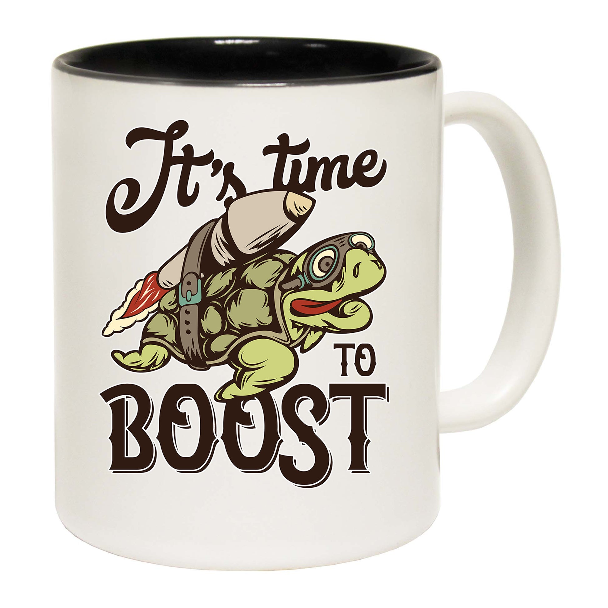 Turtle Its Time To Boost Animal - Funny Coffee Mug