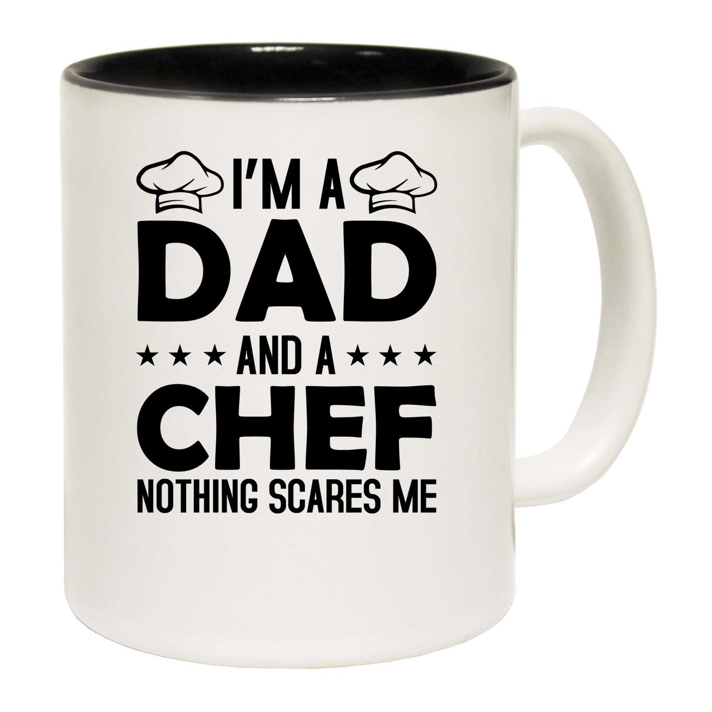 I Am A Dad And Chef Nothing Scares Me - Funny Coffee Mug