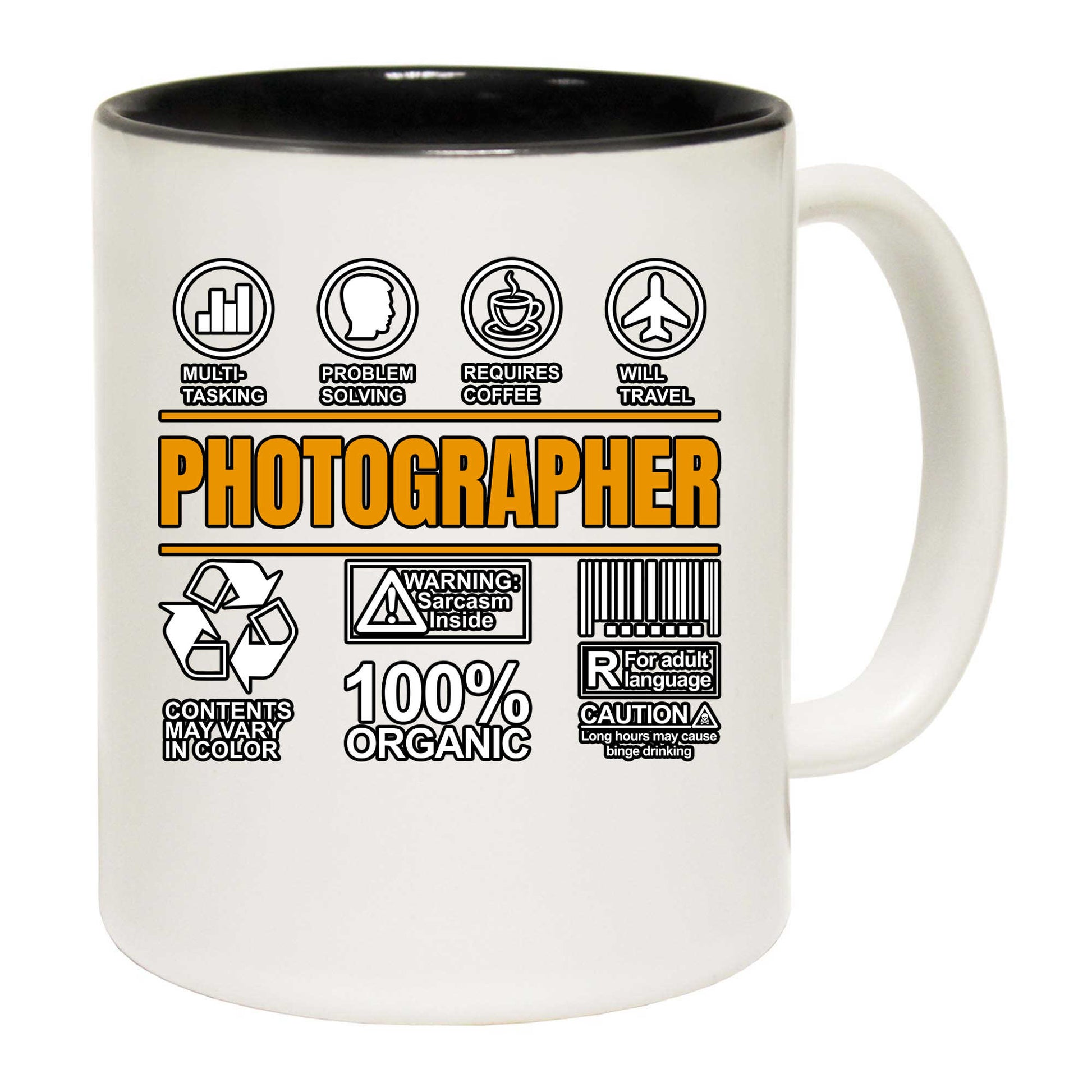 Photographer Sarcastic Humour - Funny Coffee Mug