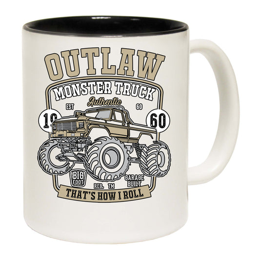 Outlaw Monster Truck Thats How I Roll - Funny Coffee Mug