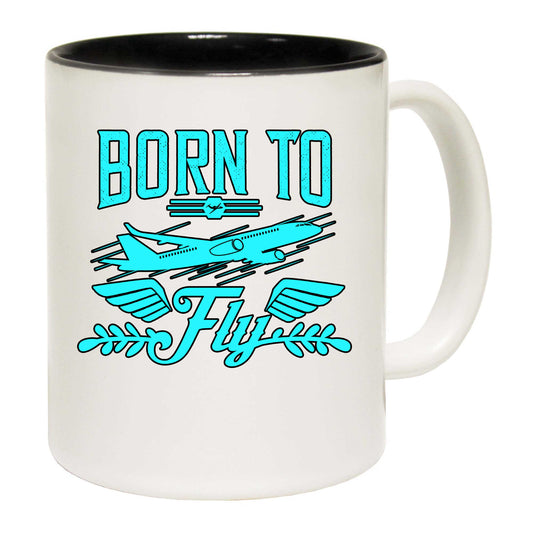 Born To Fly Aviation Plane Pilot - Funny Coffee Mug