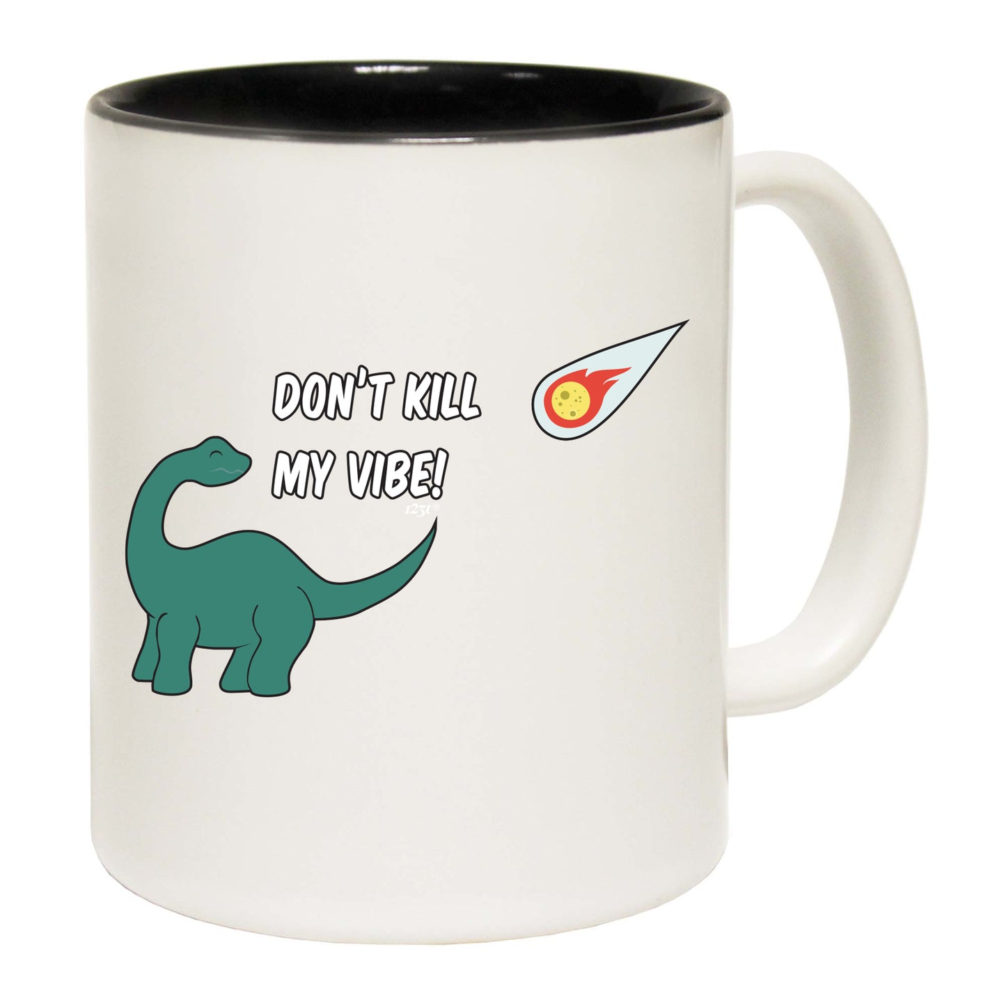 Dont Kill My Vibe Dinosaur - Funny Coffee Mug