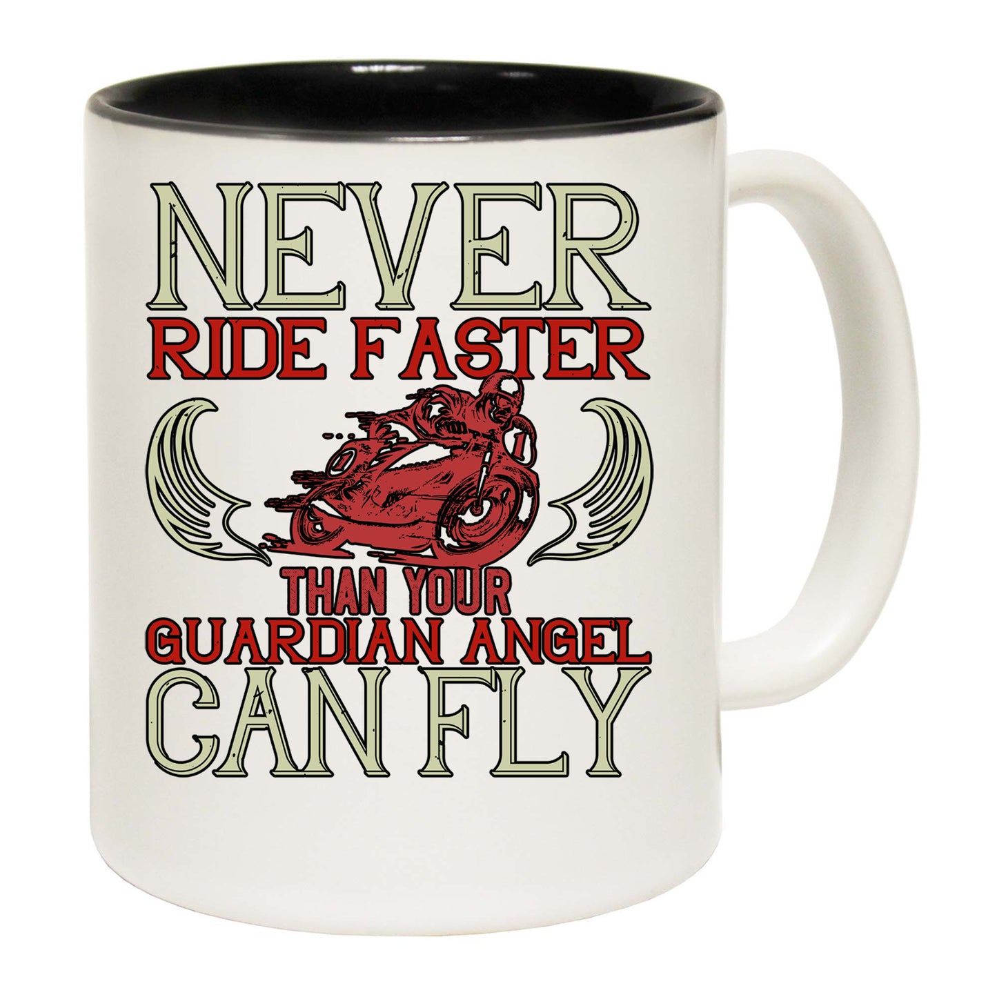 Never Ride Faster Than Your Guardian Angel Can Fly Motorbike - Funny Coffee Mug