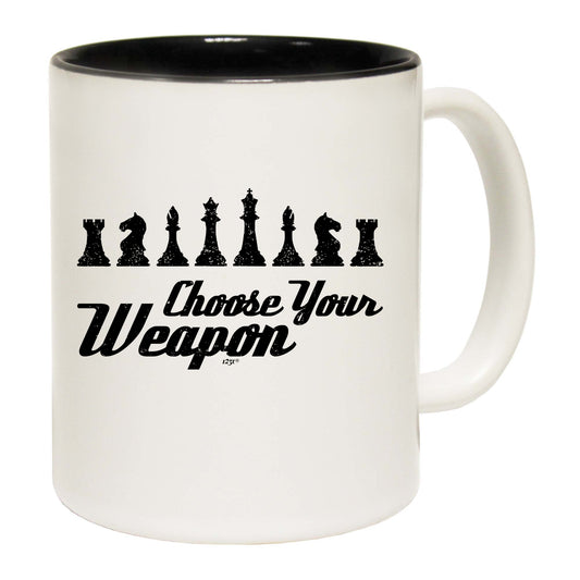 Chess Choose Your Weapon - Funny Coffee Mug