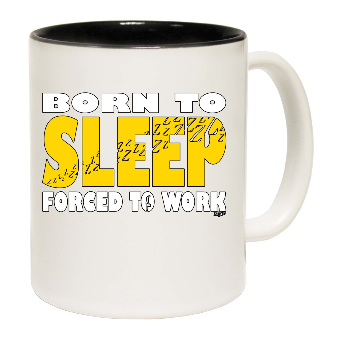 Born To Sleep - Funny Coffee Mug