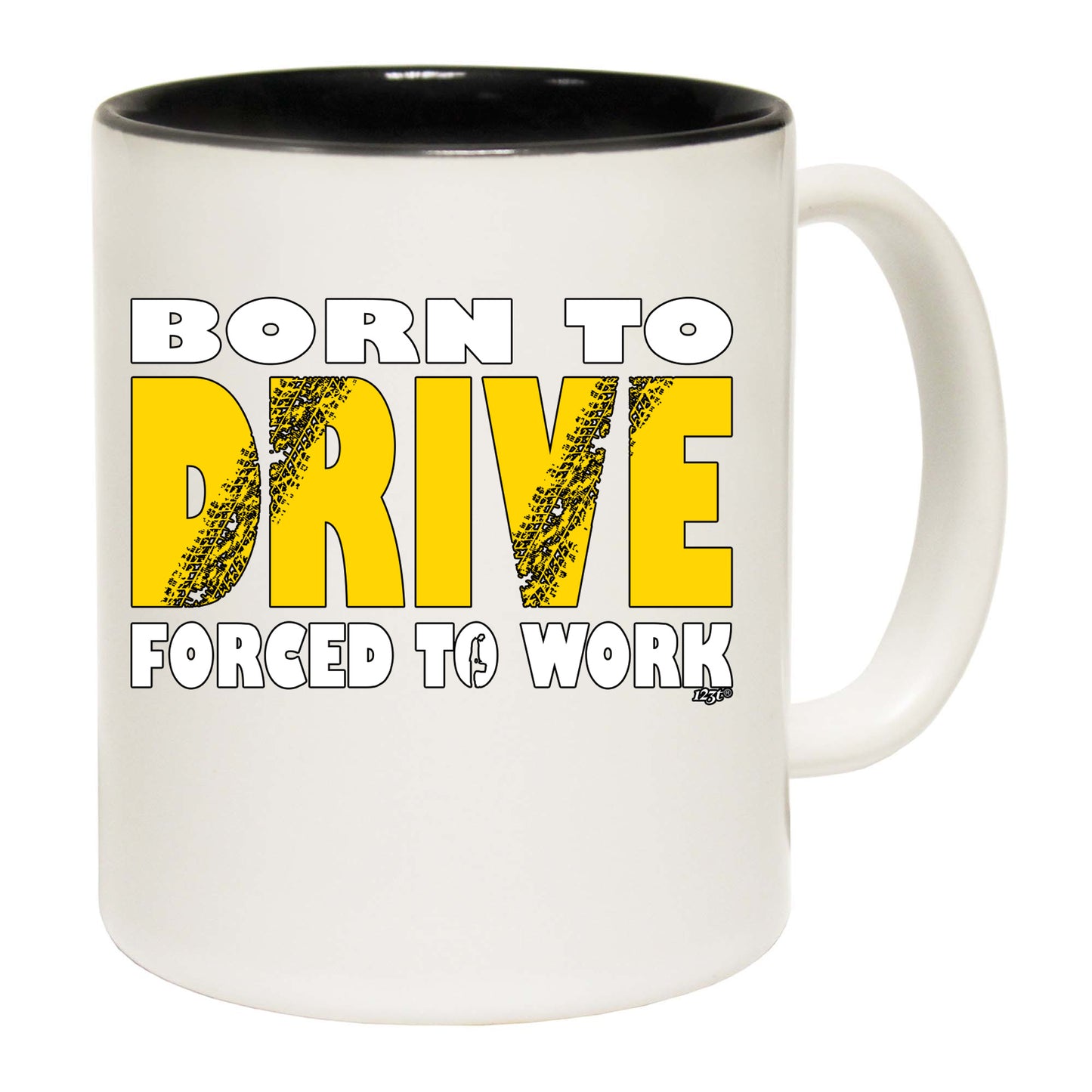 Born To Drive - Funny Coffee Mug