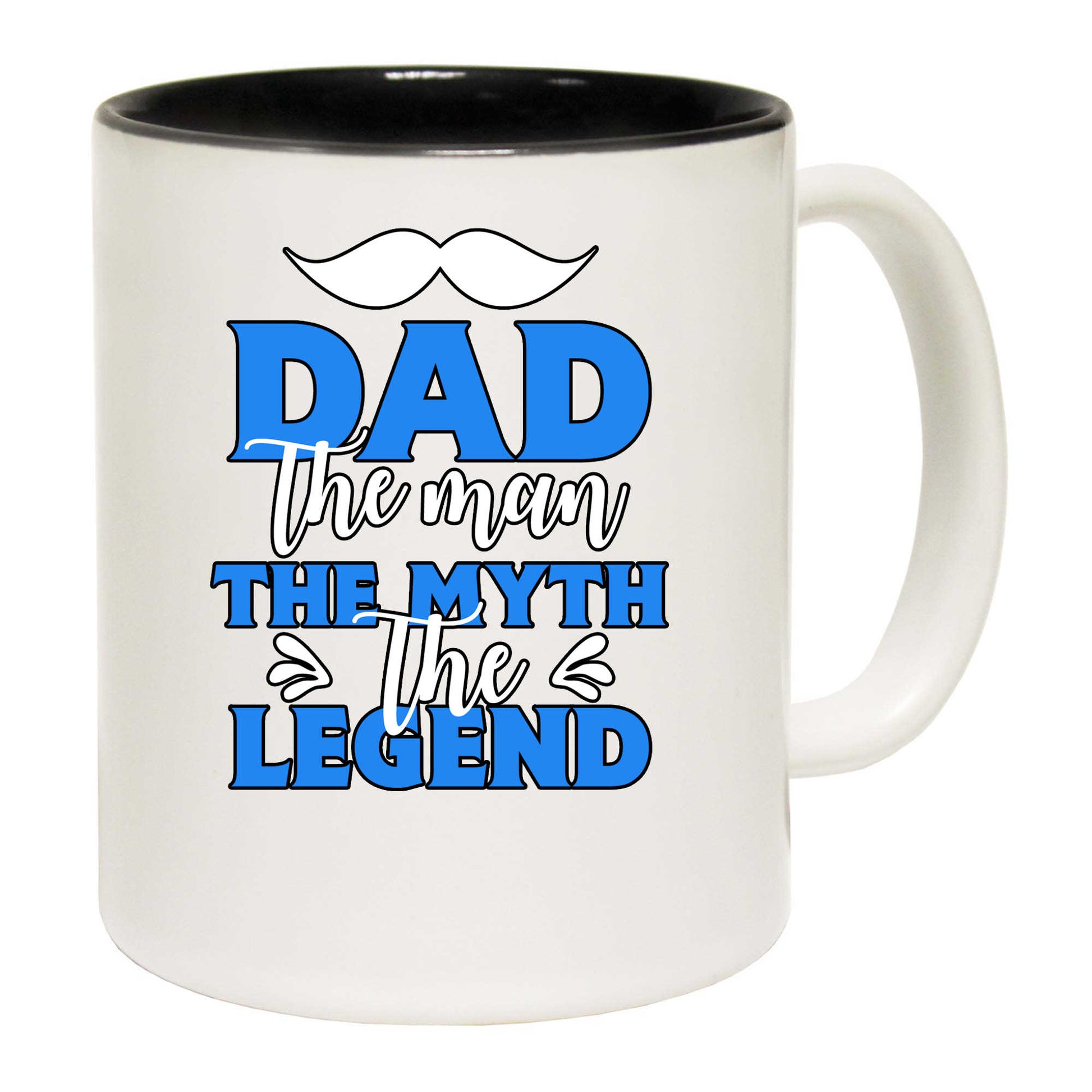 Dad The Man The Myth The Legend - Funny Coffee Mug