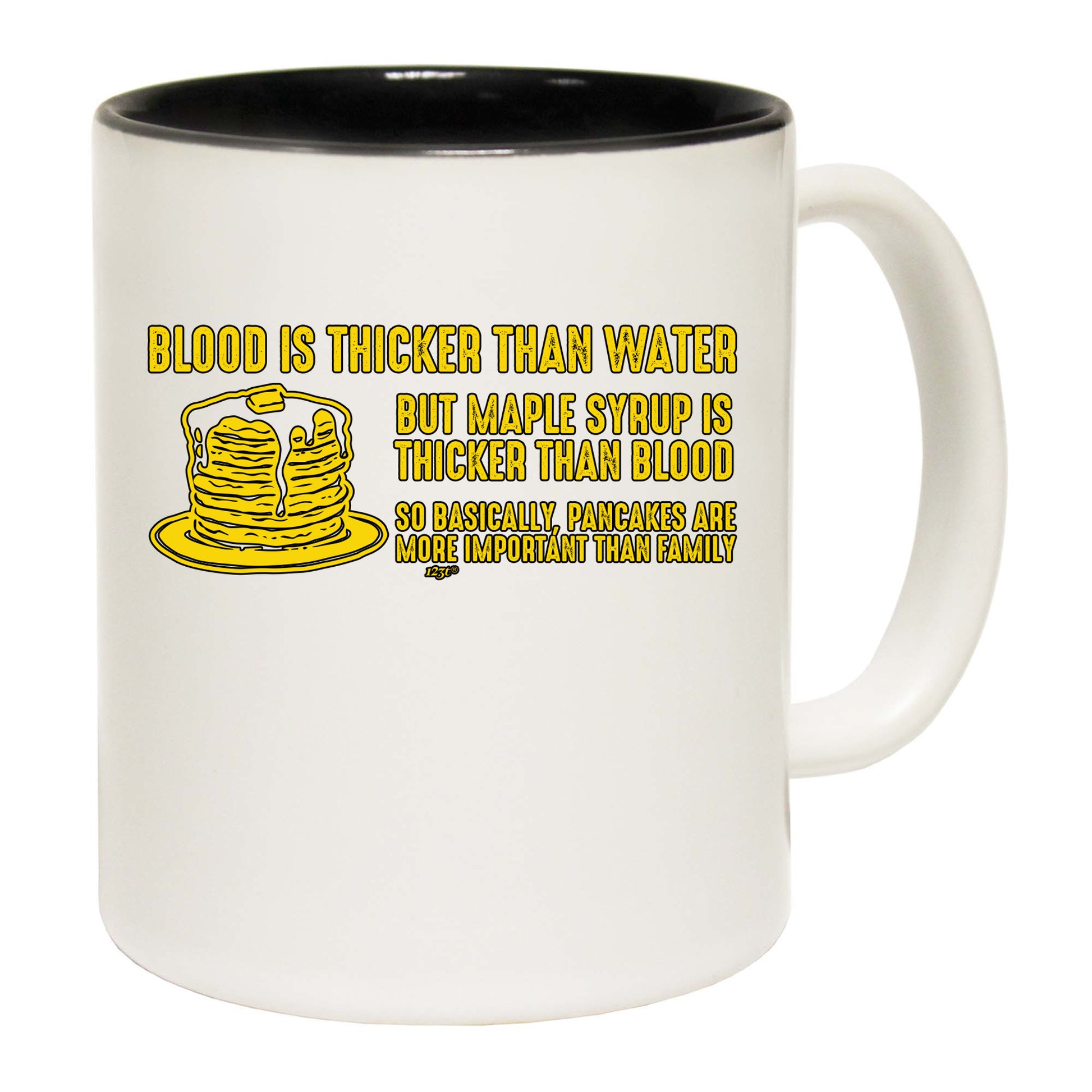 Blood Is Thicker Than Water But Maple Syrup - Funny Coffee Mug