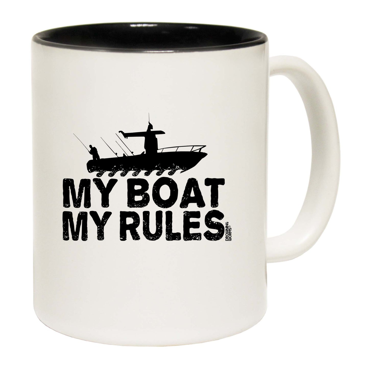 Dw My Boat My Rules - Funny Coffee Mug