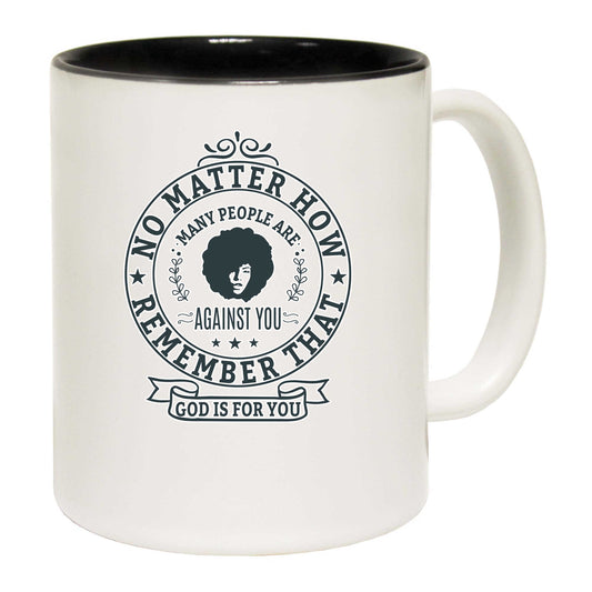 No Matter How Many People Afro - Funny Coffee Mug