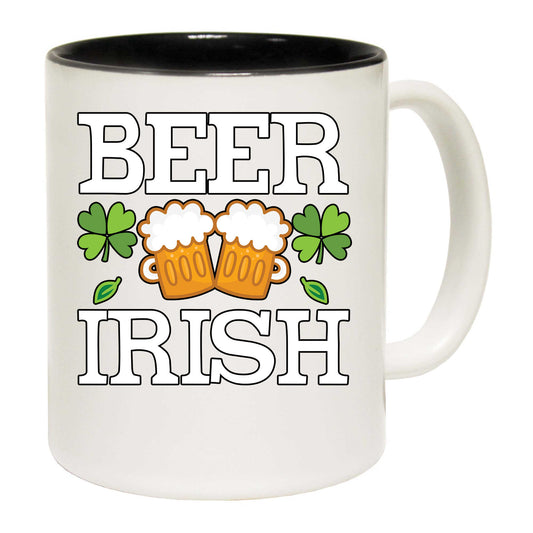 Beer Irish St Patricks Day Ireland - Funny Coffee Mug