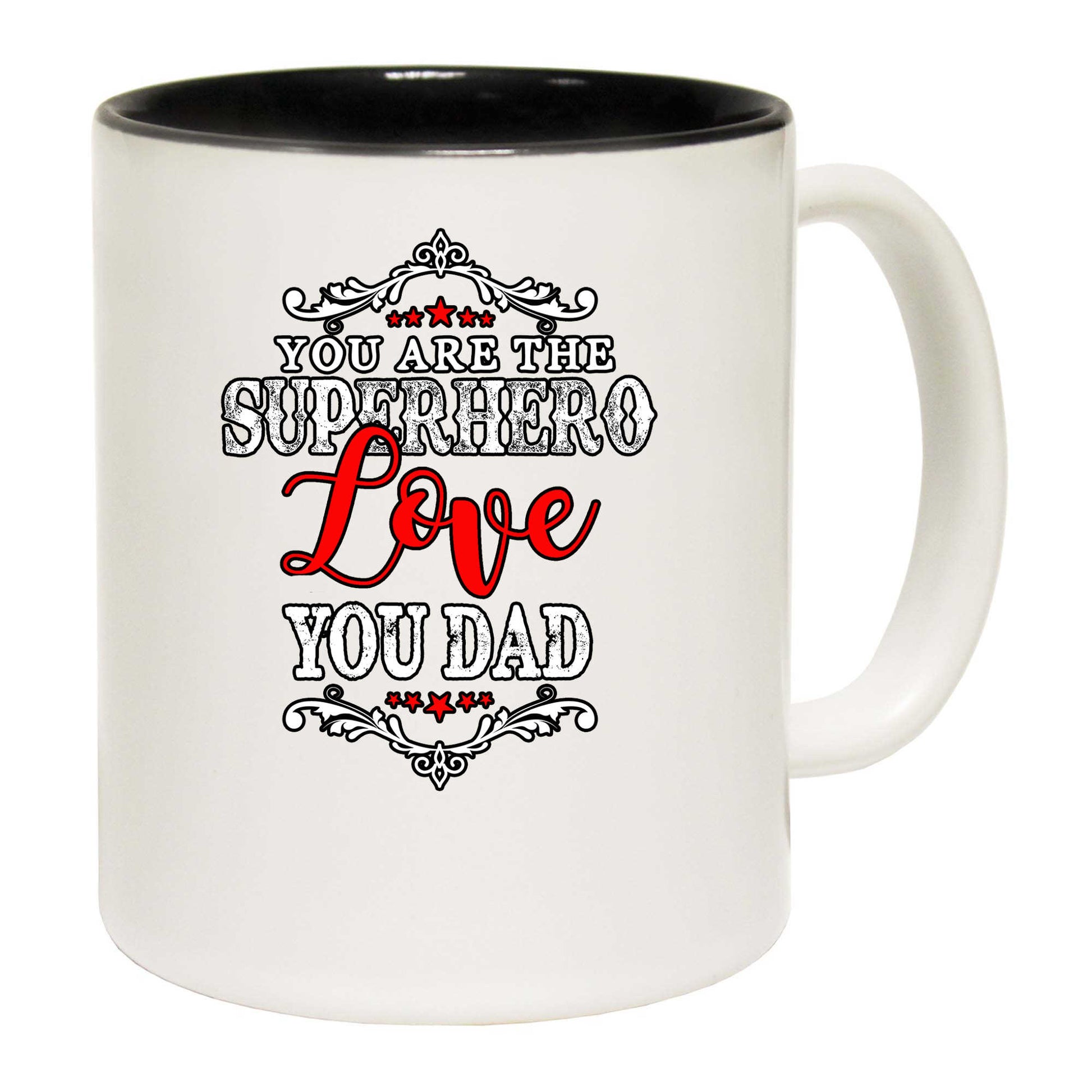 Dad You Are The Superhero Father Daddy Fathers Day - Funny Coffee Mug