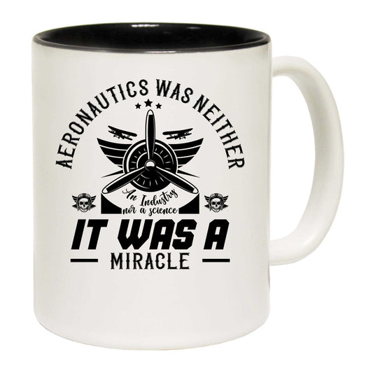 Aeronautics Was Neither An Industry Nor A Science Aviation Plane - Funny Coffee Mug