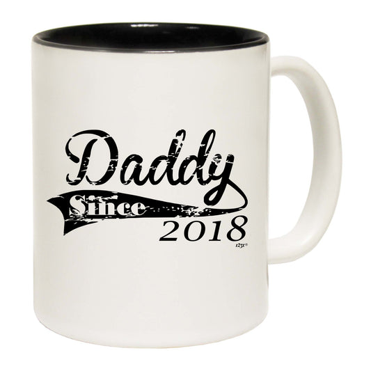 Daddy Since 2018 - Funny Coffee Mug