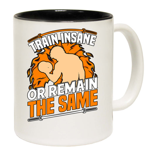 Train Insane Remain The Same V2 Gym Bodybuilding - Funny Coffee Mug