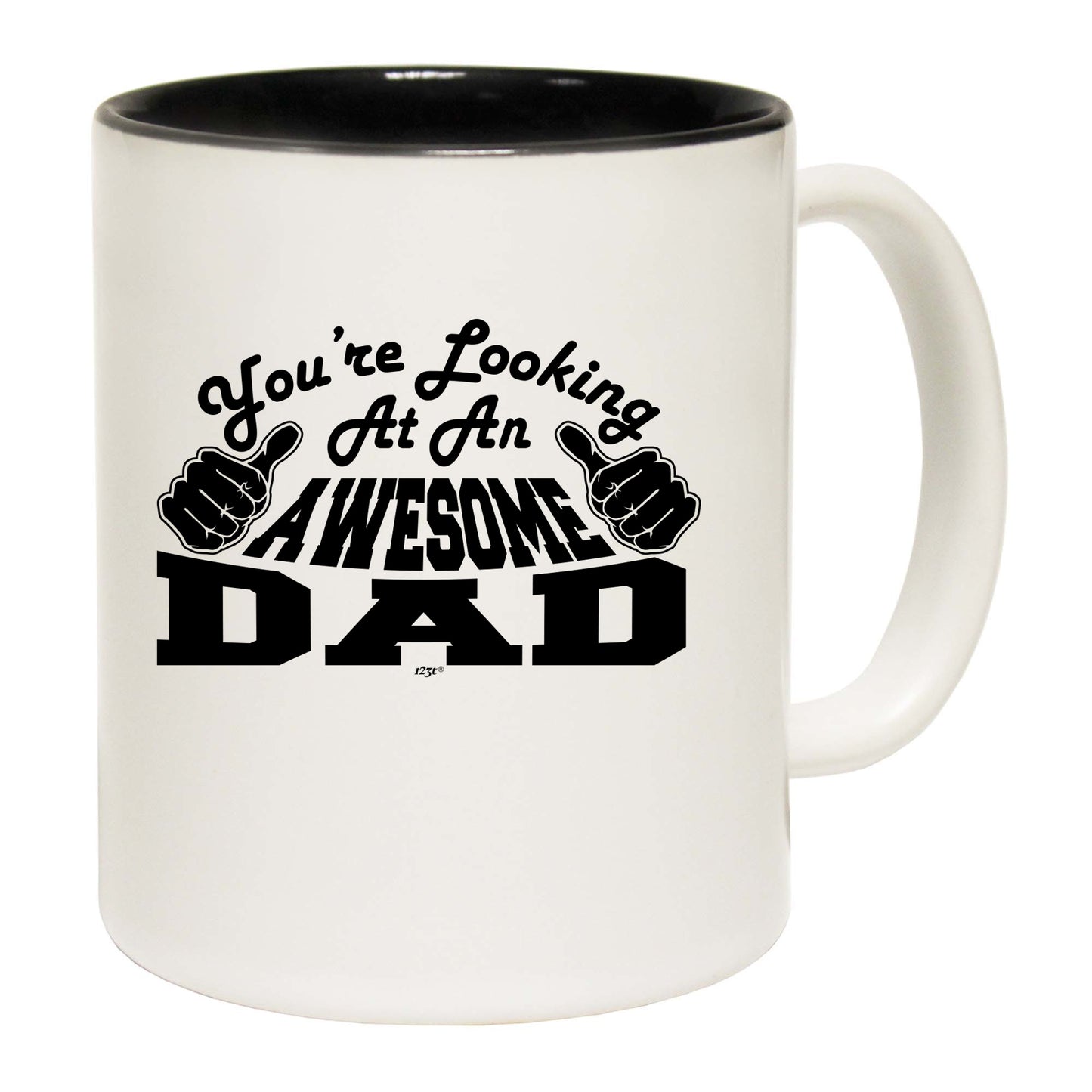 Youre Looking At An Awesome Dad - Funny Coffee Mug