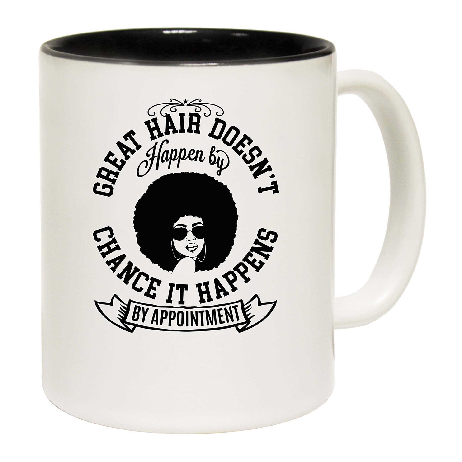 Great Hair Doesnt Happen By Chance Afro - Funny Coffee Mug