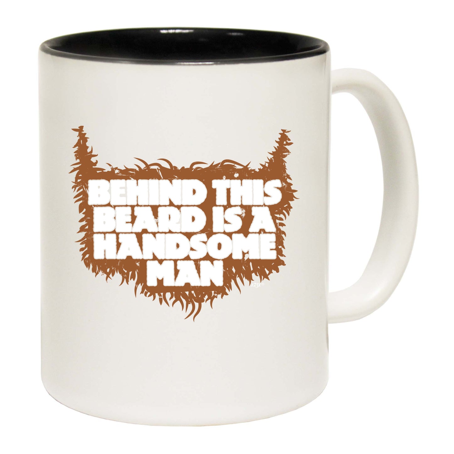 Behind This Beard Is A Handsome Man - Funny Coffee Mug