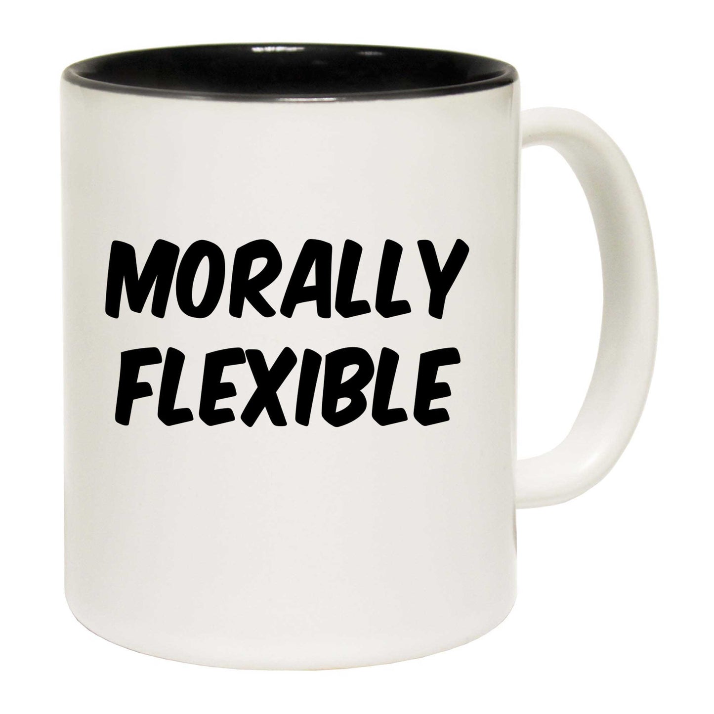 Morally Flexible - Funny Coffee Mug