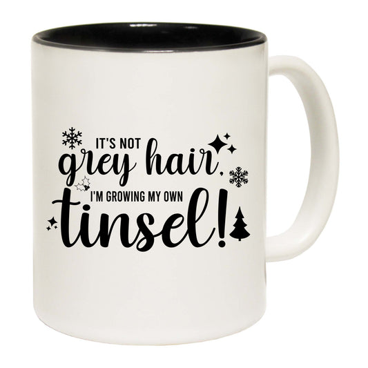 Tinsel Hair Movement Its Not Grey Hair - Funny Coffee Mug