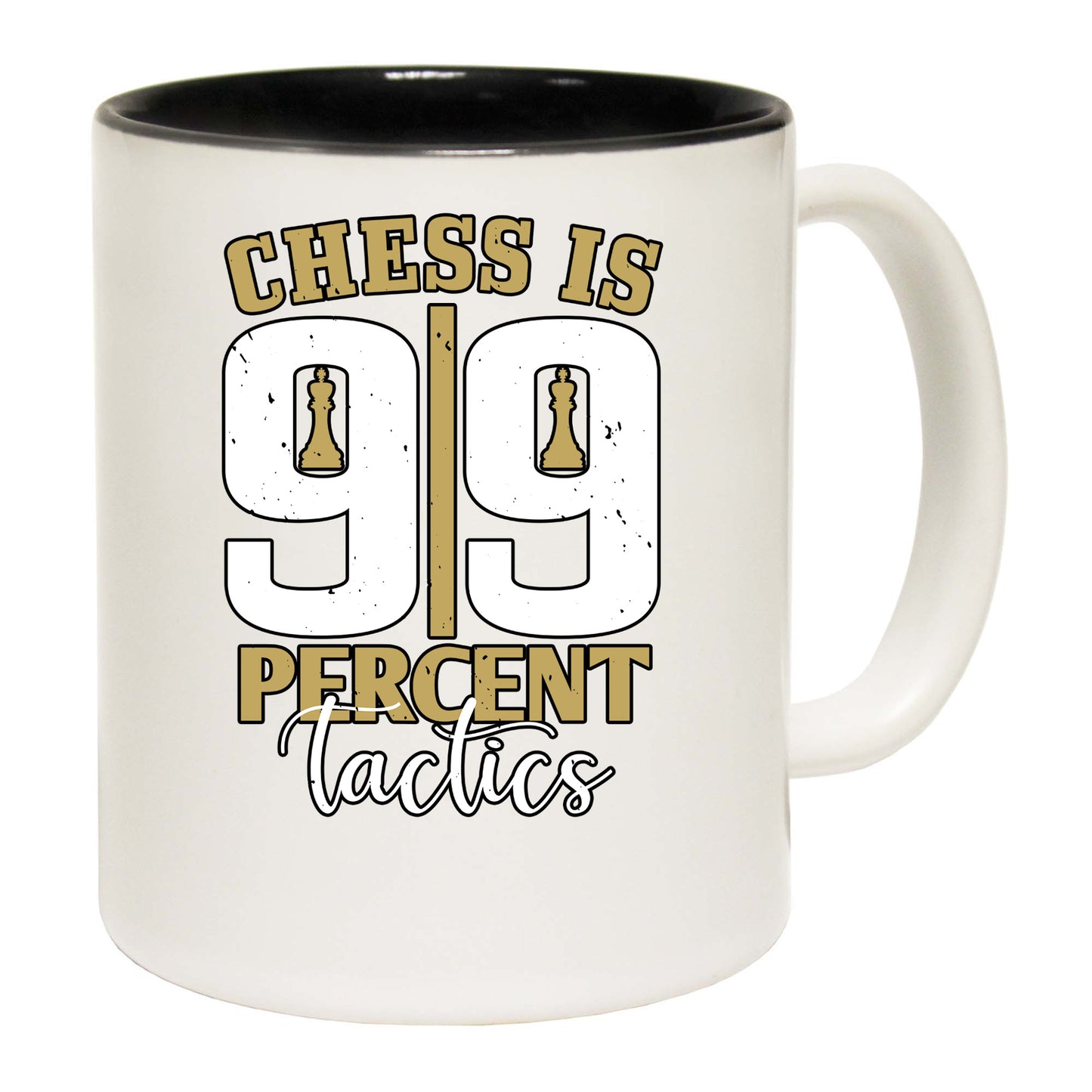 Chess Is 99 Percent Tactics - Funny Coffee Mug