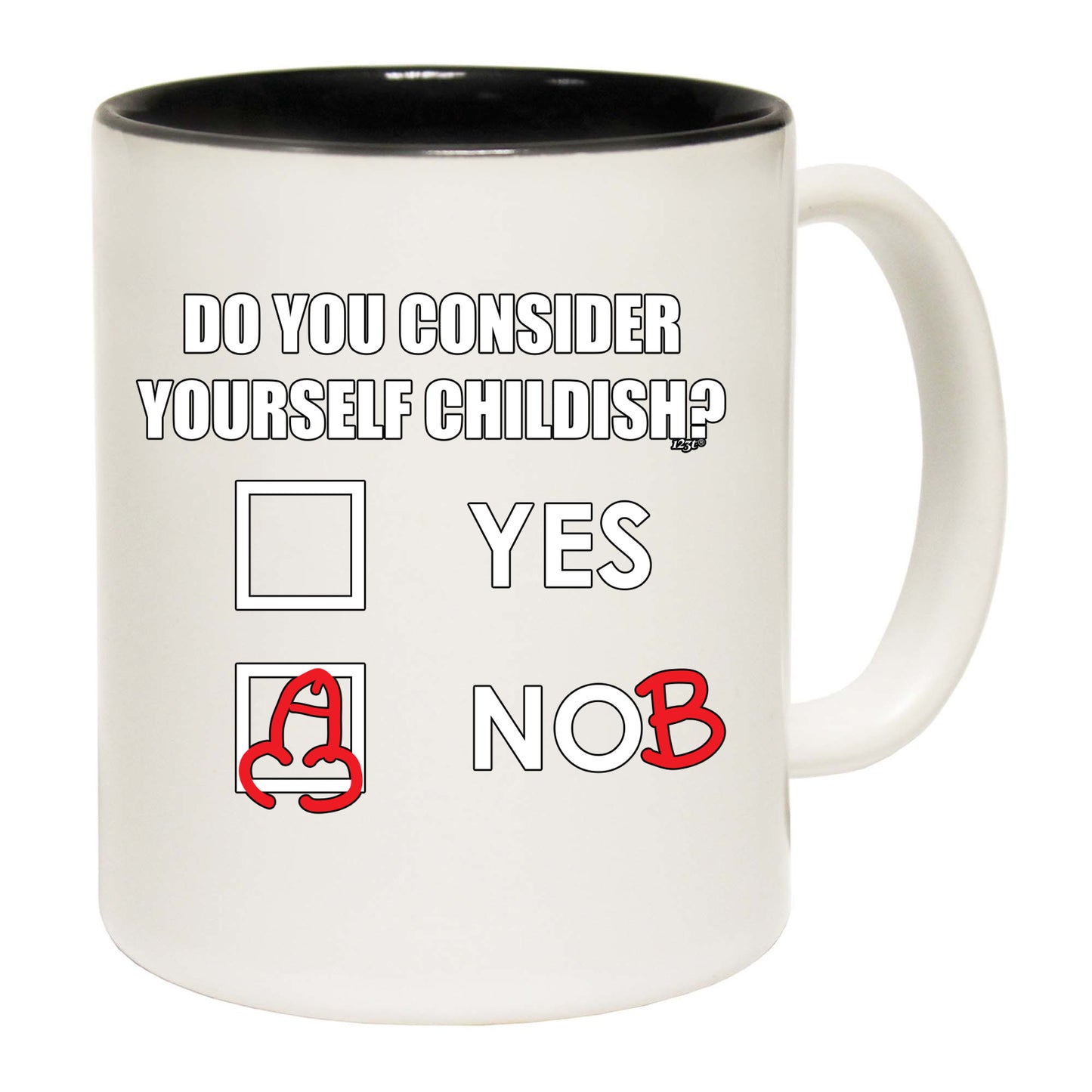 Consider Yourself Childish - Funny Coffee Mug