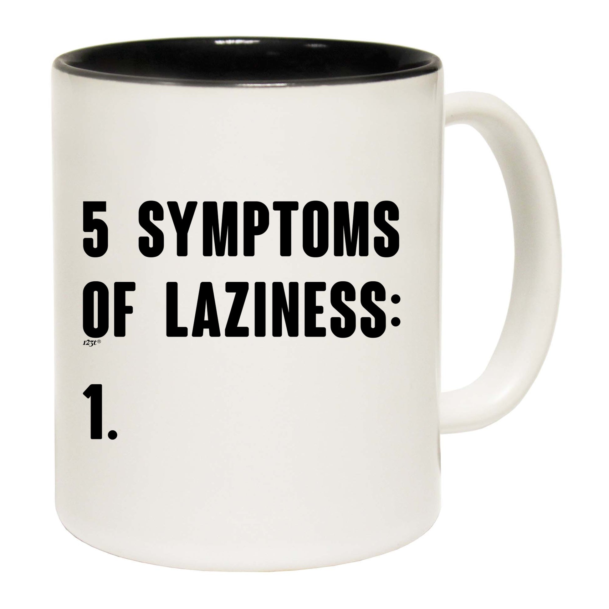 5 Symptoms Of Laziness - Funny Coffee Mug