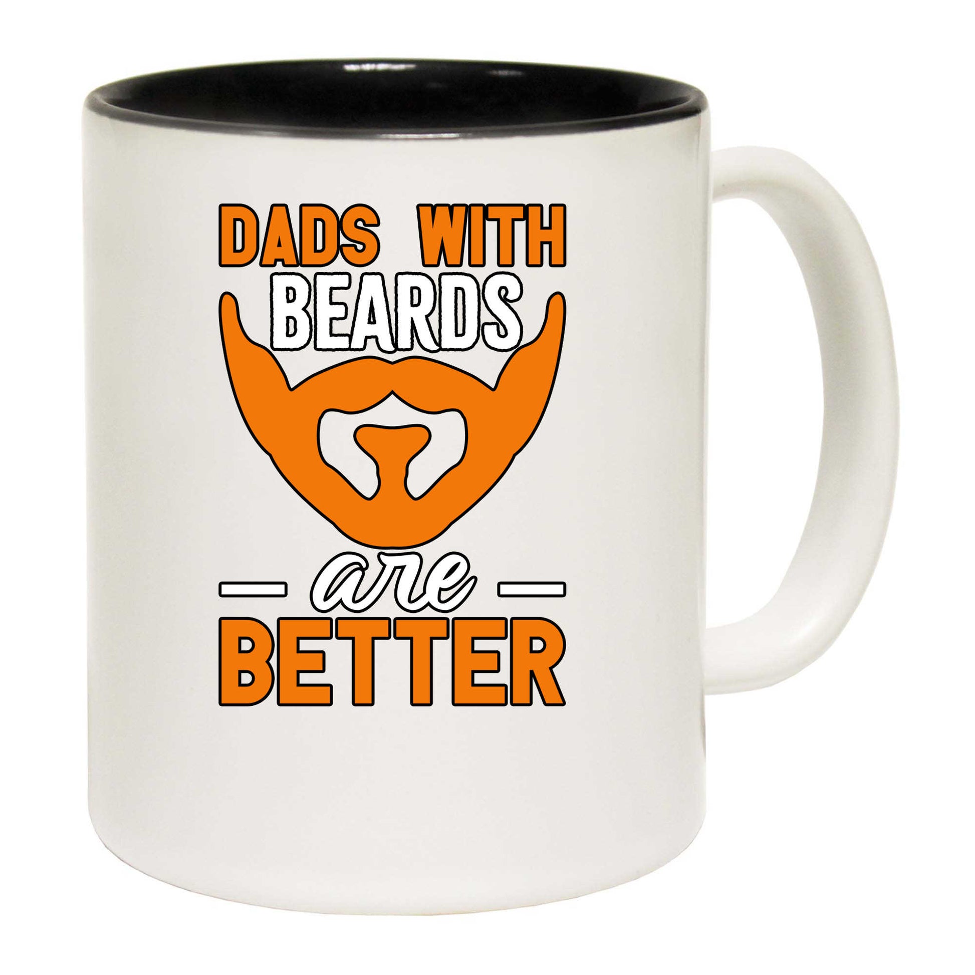 Dads With Beards Are Better Dad Father - Funny Coffee Mug