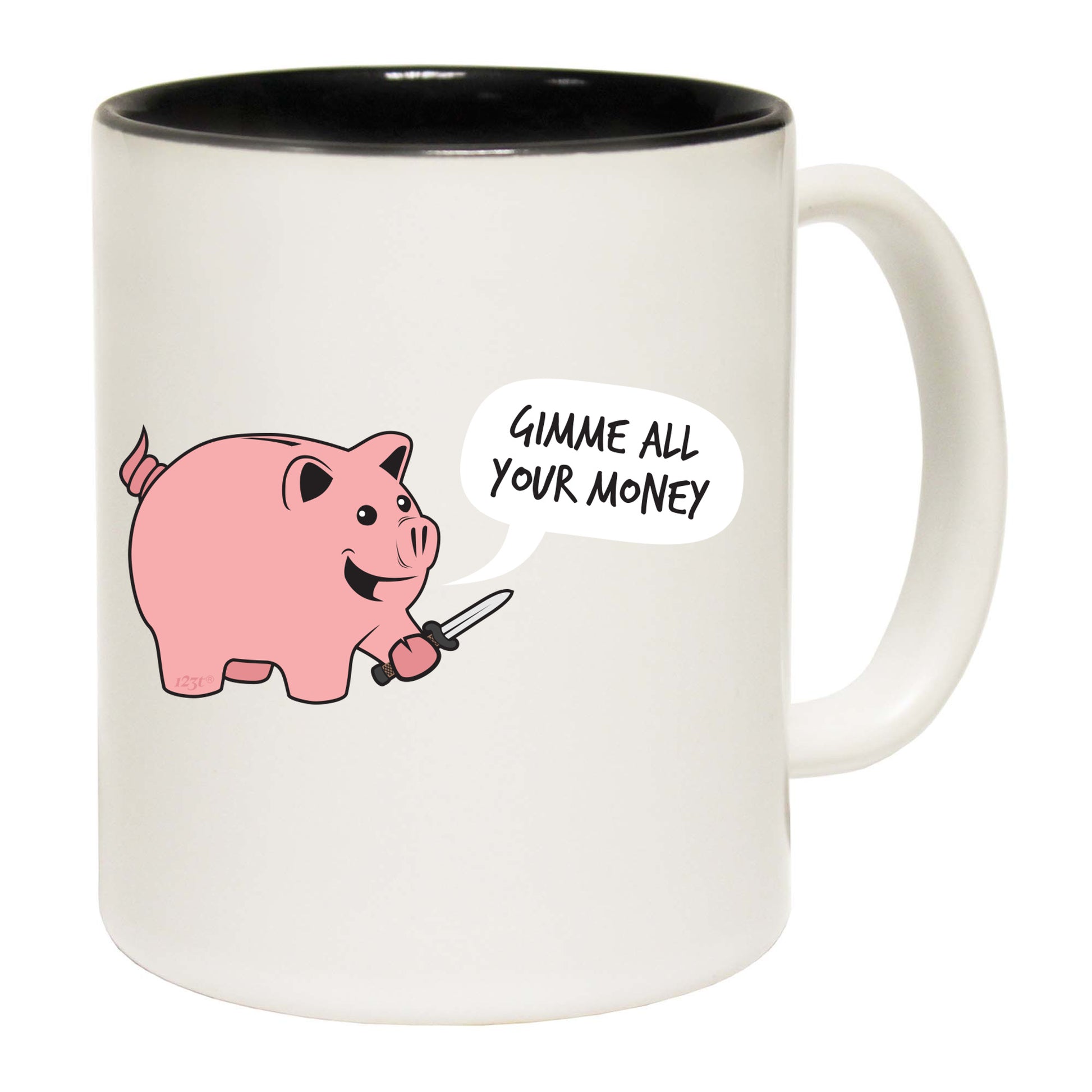 Gimme Your Money - Funny Coffee Mug