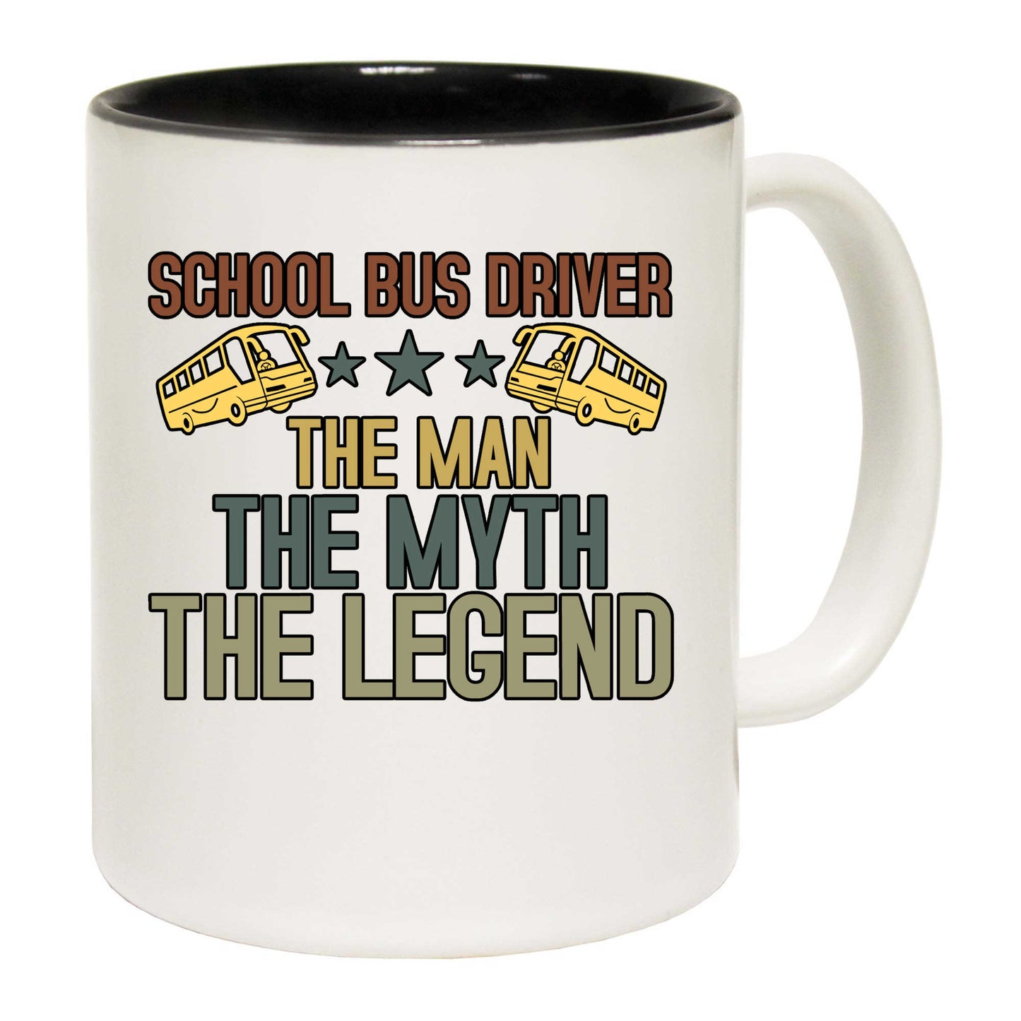 School Bus Driver The Man The Myth The Legend - Funny Coffee Mug