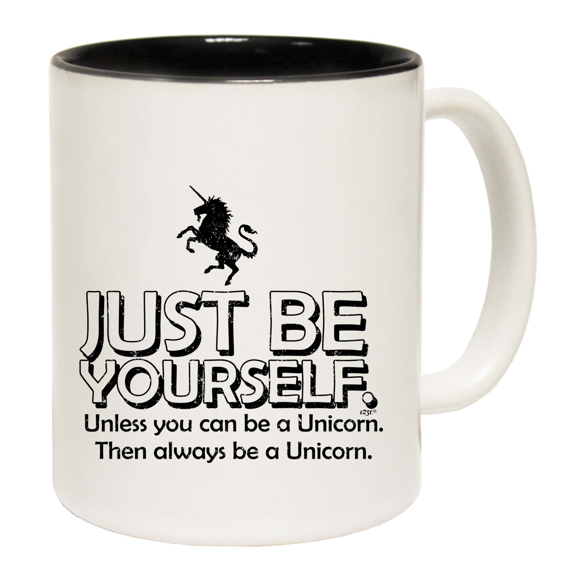 Be Yourself Unless Unicorn - Funny Coffee Mug