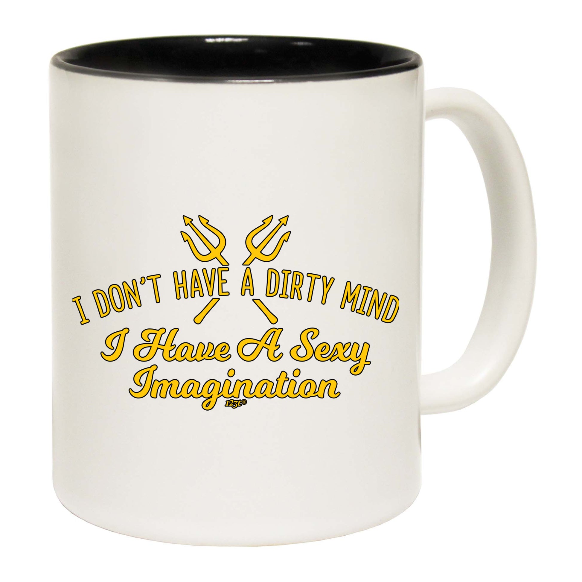 Don'T Have A Dirty Mind - Funny Coffee Mug