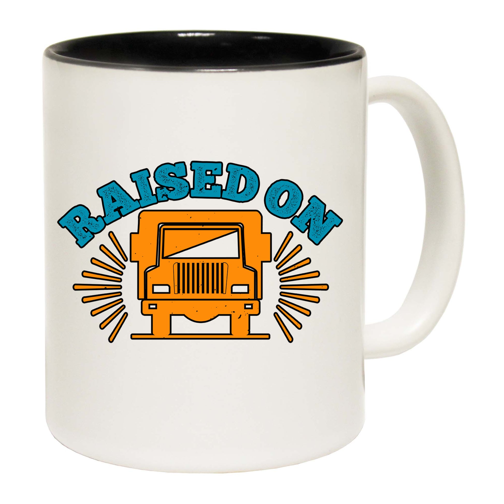 Raised On Truck Driver - Funny Coffee Mug