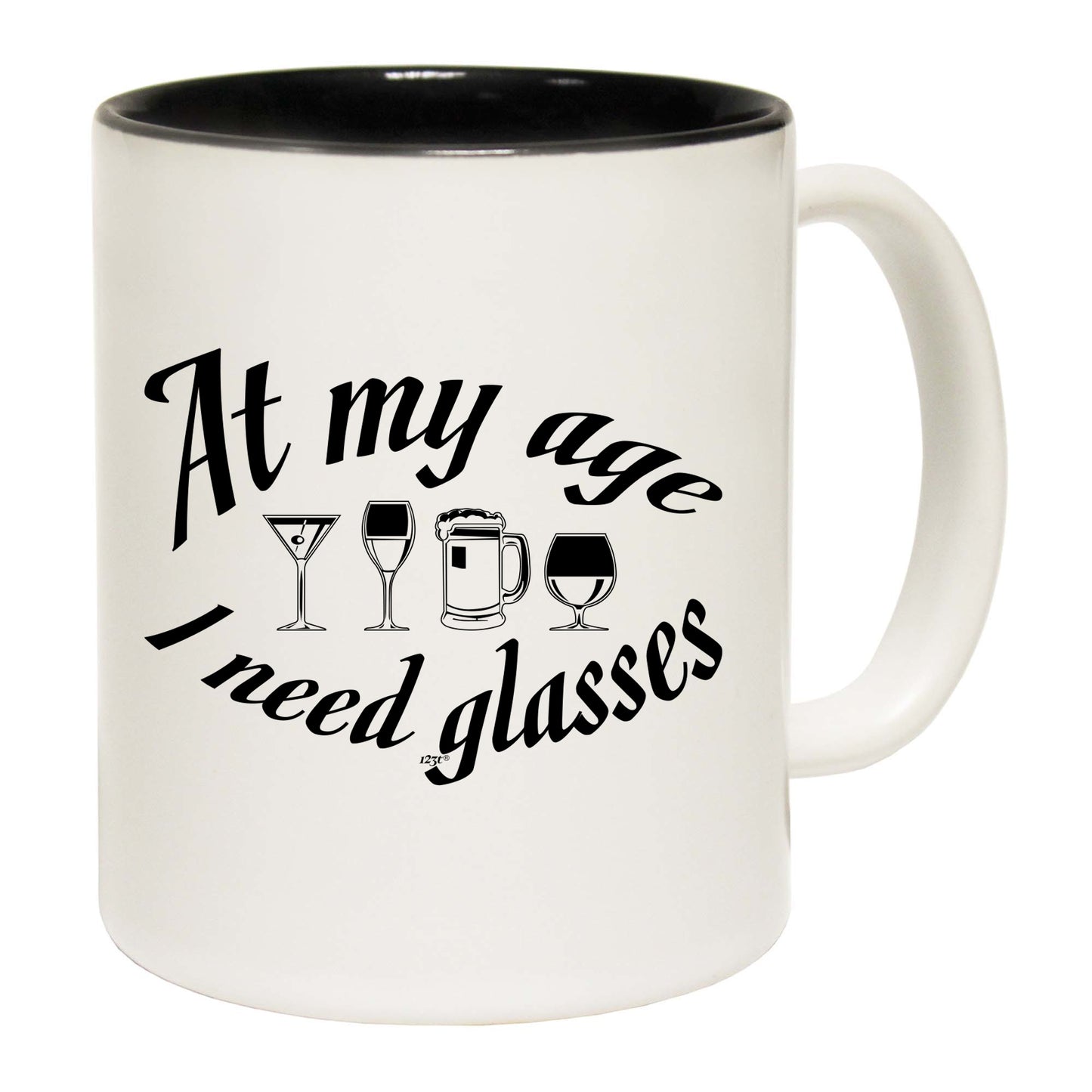 At My Age Need Glasses Beer Wine - Funny Coffee Mug