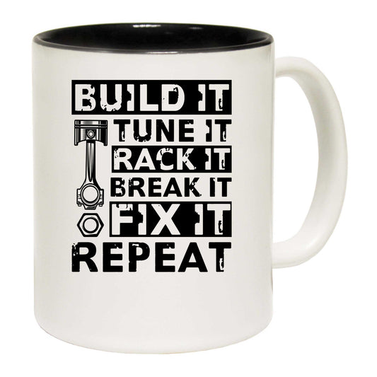 Build Tune Race Break Fix It Repeat Racing Car Mechanic - Funny Coffee Mug