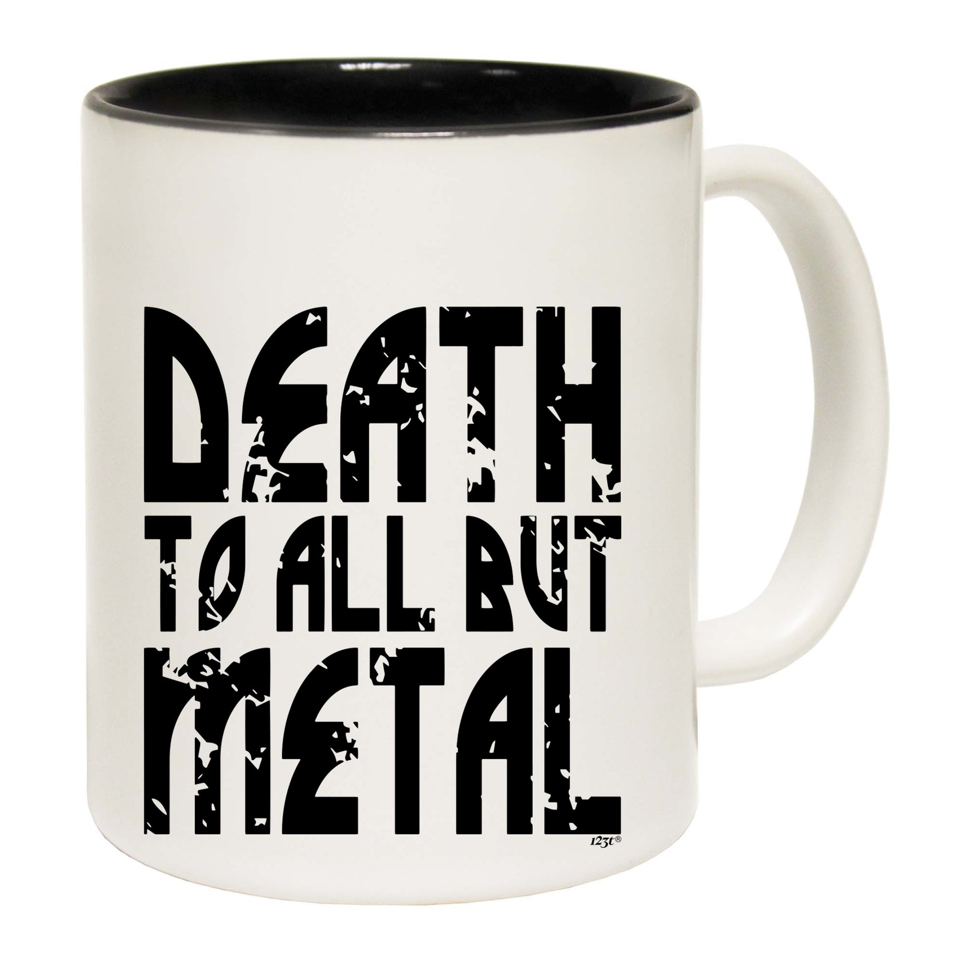 Death To All But Metal Music - Funny Coffee Mug