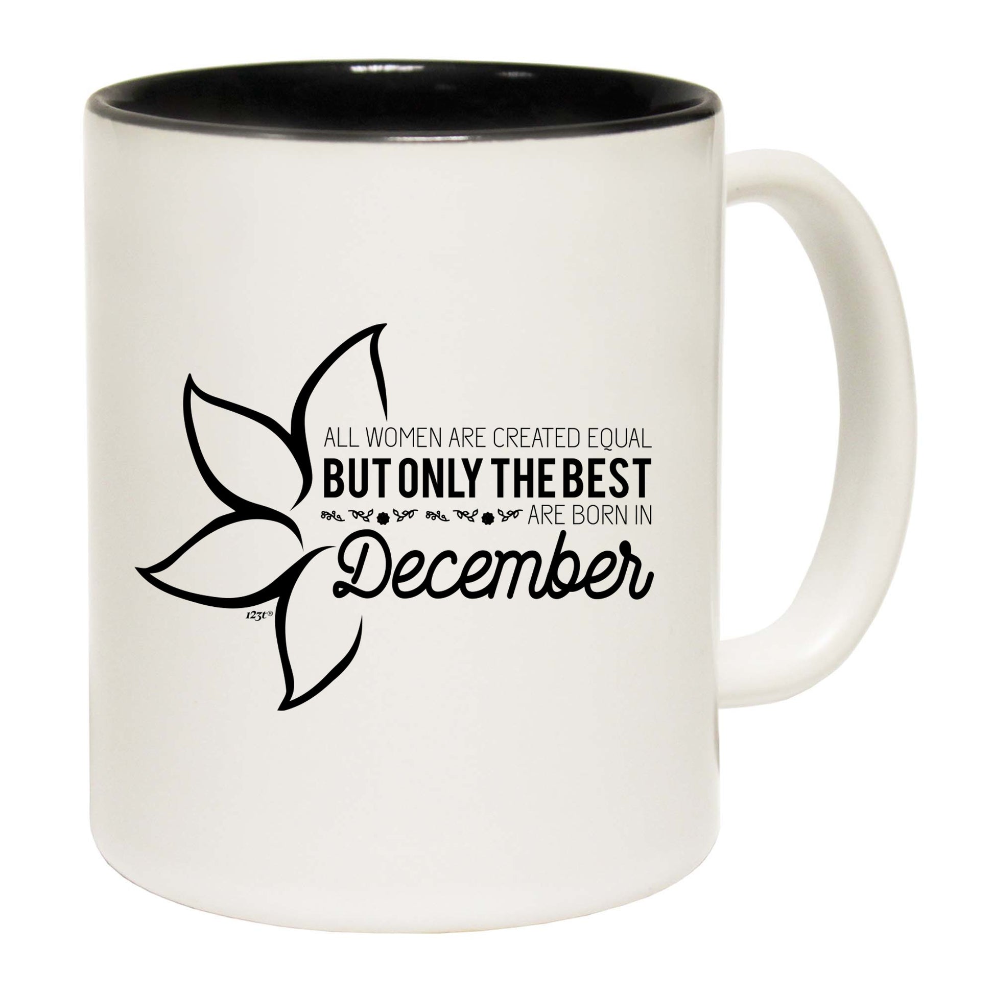 December Birthday All Women Are Created Equal - Funny Coffee Mug