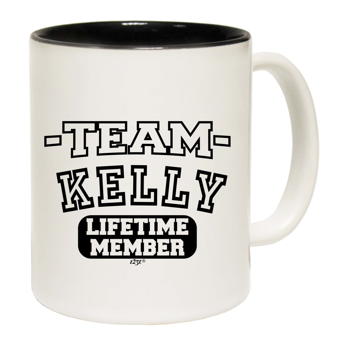 Kelly V2 Team Lifetime Member - Funny Coffee Mug