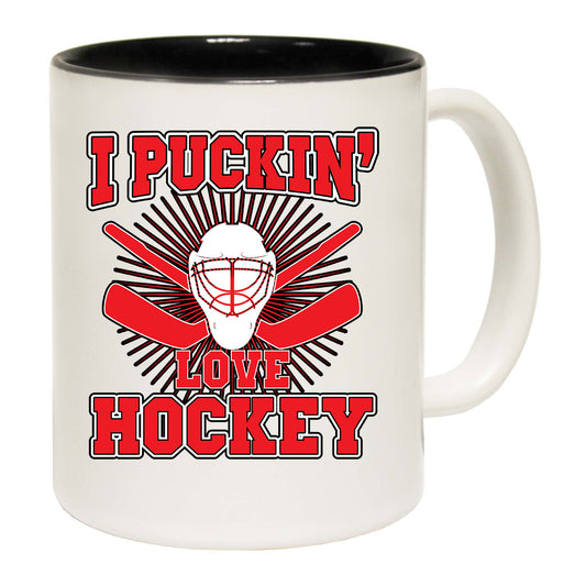 I Puckin Love Hockey Sports - Funny Coffee Mug