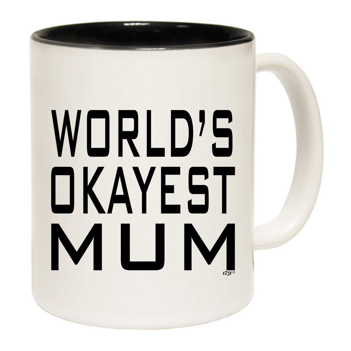 Worlds Okayest Mum - Funny Coffee Mug