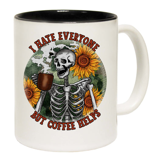 Hate Everyone But Coffee Helps - Funny Coffee Mug