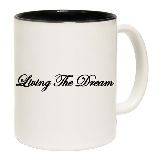 Living The Dream Script - Funny Coffee Mug