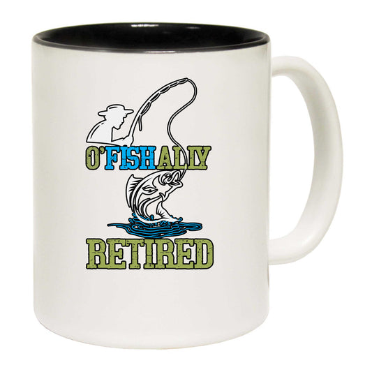 Ofishally Retired Officially Fish Fishing - Funny Coffee Mug