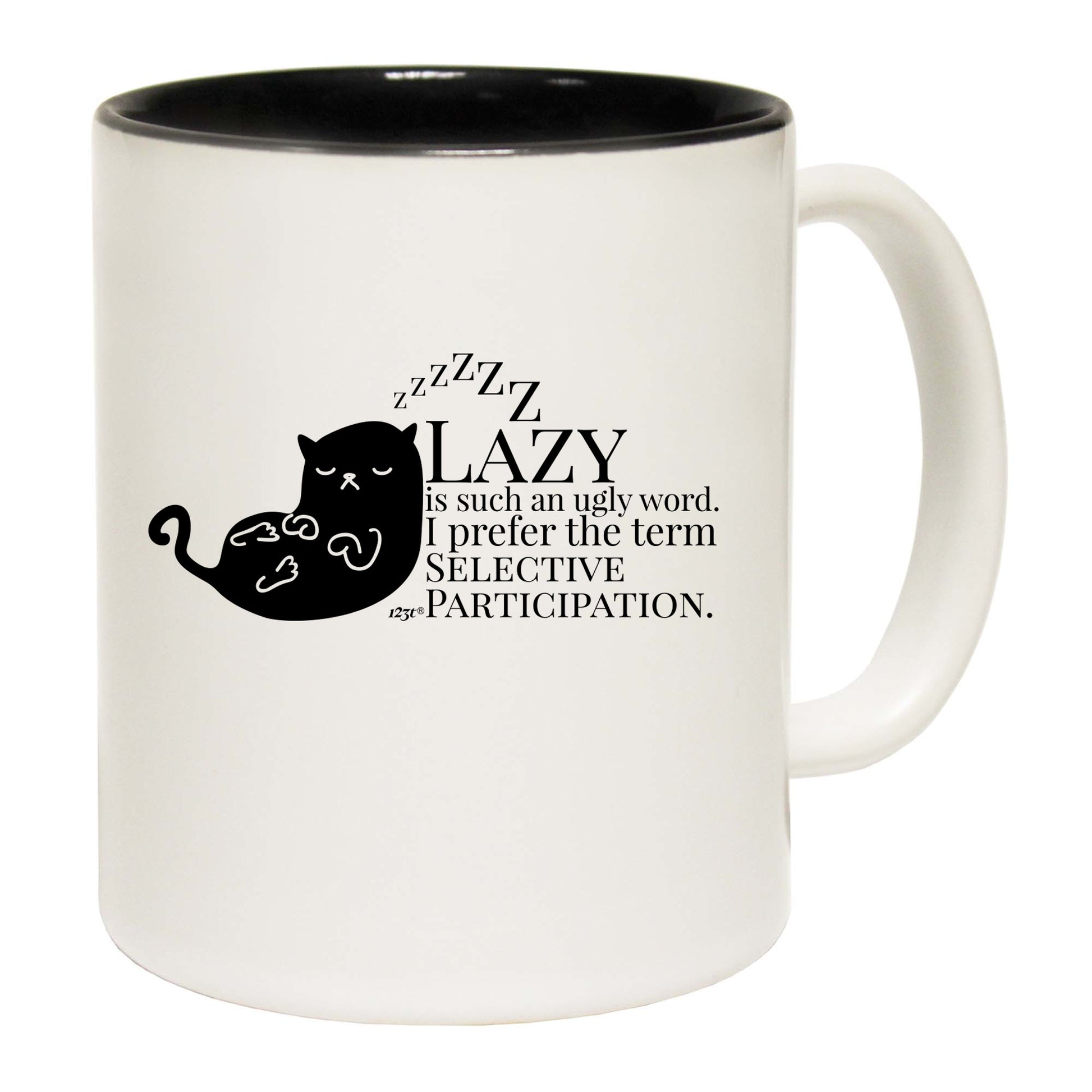 Cat Lazy Is Such An Ugly Word Selective Participation - Funny Coffee Mug