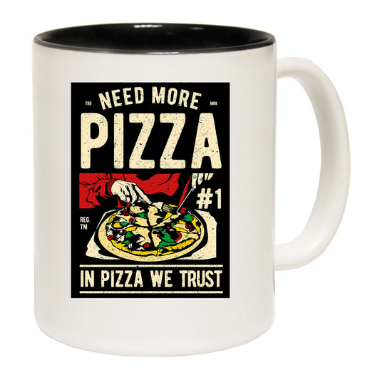 In Pizza We Trust - Funny Coffee Mug