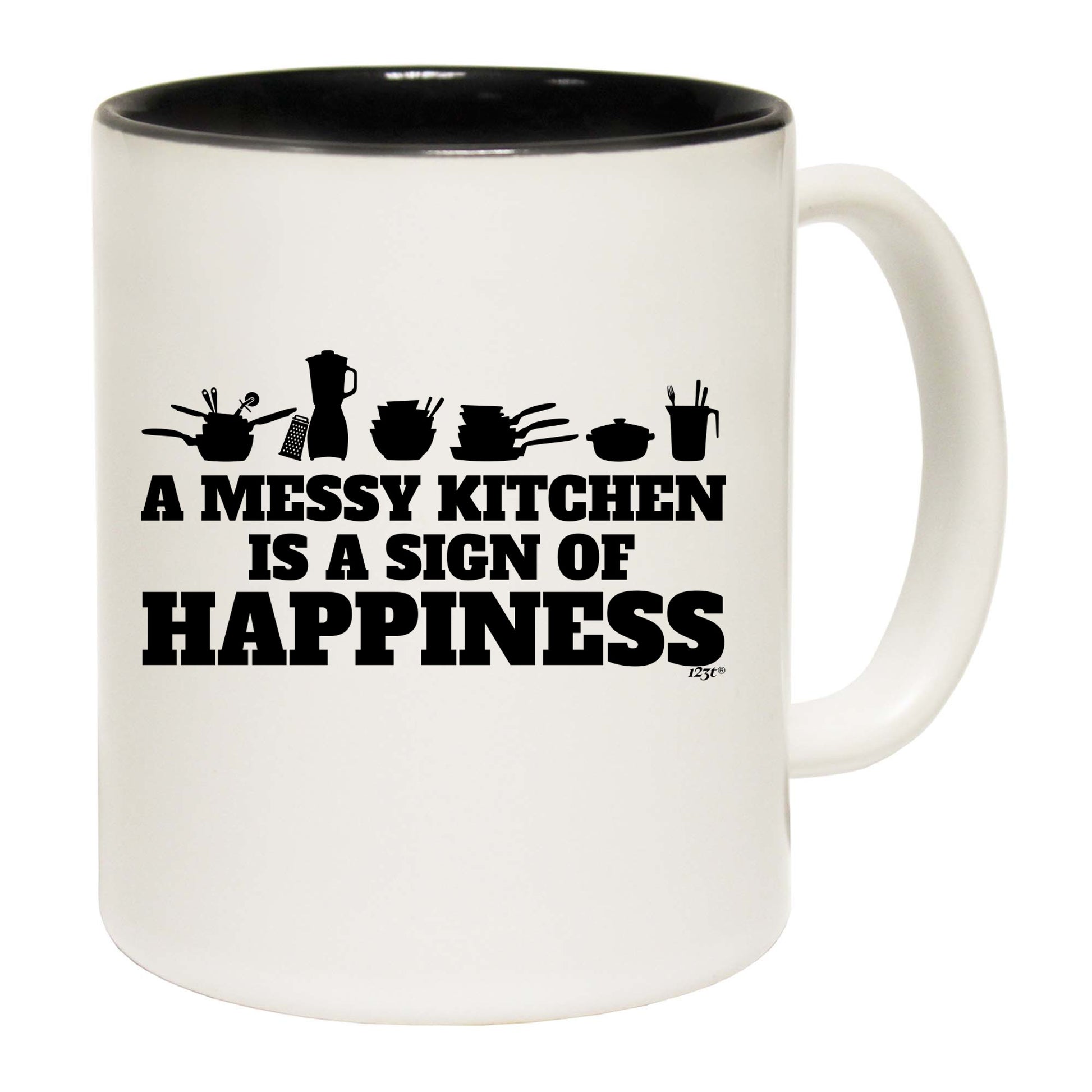 A Messy Kitchen Is A Sign Of Happiness - Funny Coffee Mug