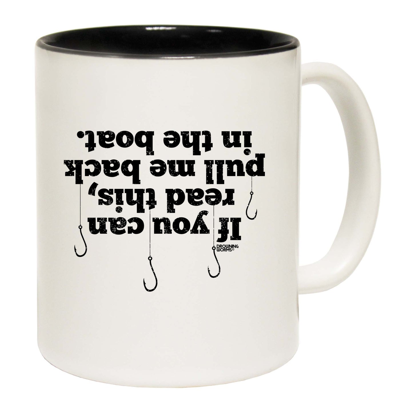 Dw If You Can Read This Pull Me Back In The Boat - Funny Coffee Mug