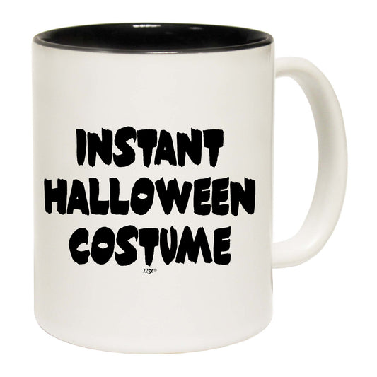 Instant Halloween Costume - Funny Coffee Mug